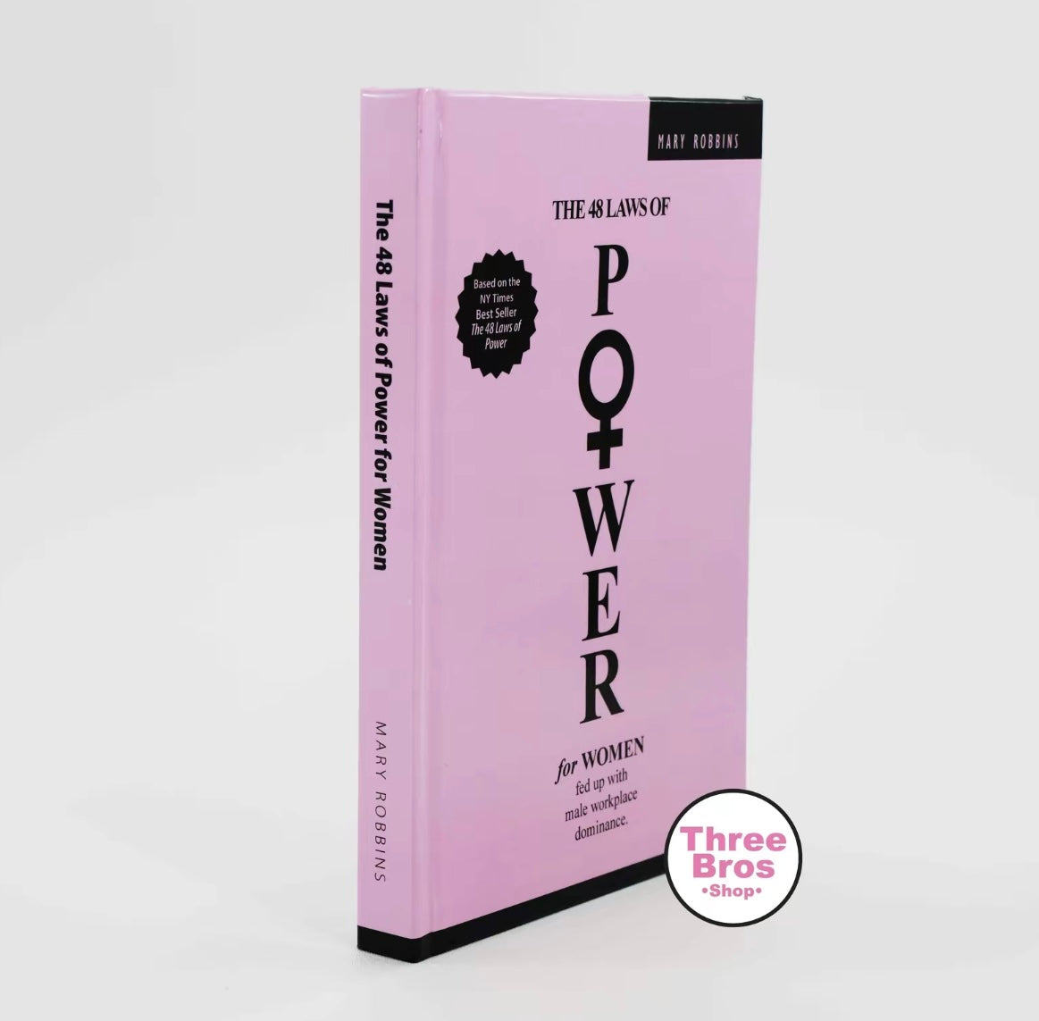 The 48 Laws of Power for Women fed up with male workplace dominance